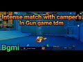 BGMI Gun Game TDM vs Campers 🔥 | Intense Match Moments| by Spyder spike