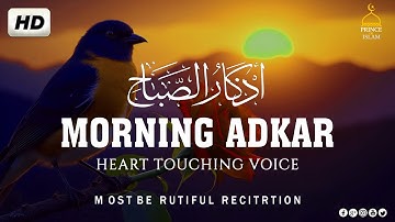 Morning Adhkar & Dua (أذكار الصباح) | Start Your Day with Peace & Blessings | Husam Al-Masabi