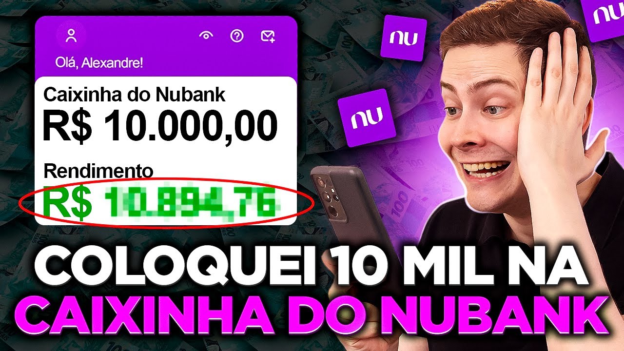 QUANTO RENDE A CAIXINHA DO NUBANK NA PRÁTICA? Investi R$ 10 mil por 30 dias! Valeu a pena??