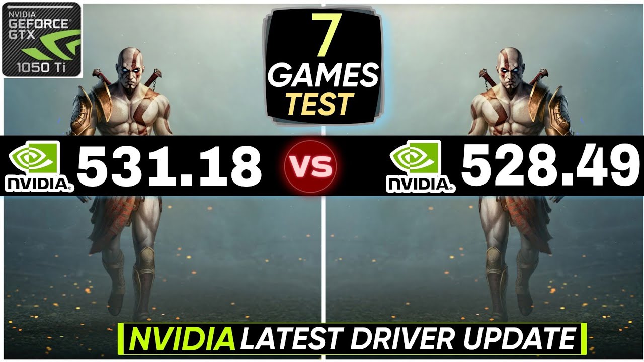 Nvidia Drivers 531 18 Vs 528 49 Nvidia 531 18 New Update 7 Games Nvidia Drivers 531 18 Vs 528 49 Nvidia 531 18 New Update 7 Games