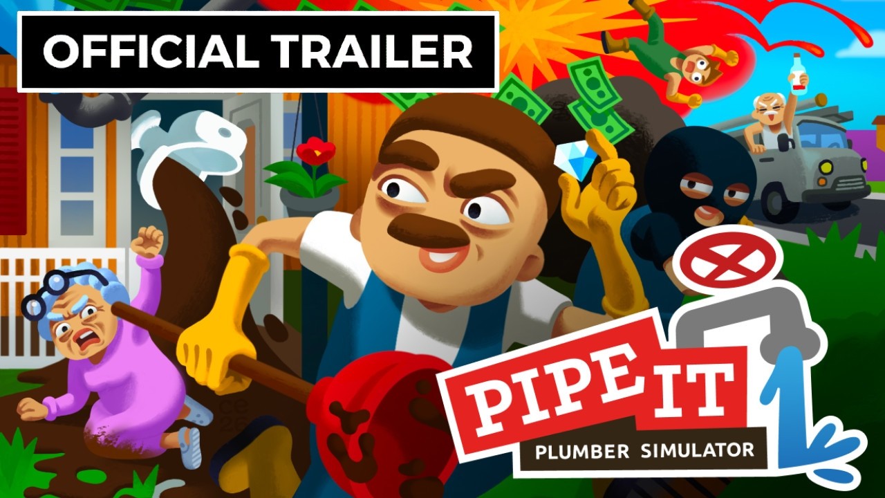 Pipe it: Sketchy Plumber Simulator Pipe it: Sketchy Plumber Simulator - Official Trailer