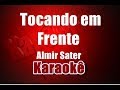 Tocando em frente  almir sater  karaok