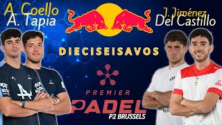 P2 BRUSSELS PREMIER PADEL 2024 DIECISEISAVOS | COELLOTAPIA VS JIMÉNEZDEL CASTILLO