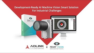 ADLINK NEON AI Smart Camera and PEKAT VISION Software