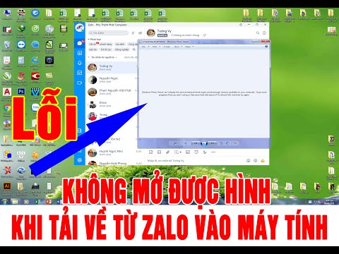 #1 XỬ LÝ LỖI FILE HÌNH TẢI TỪ ZALO VỀ MÁY TÍNH KHÔNG MỞ ĐƯỢC NHANH CHÓNG Mới Nhất