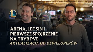 Arena, Lee Sin i pierwsze spojrzenie na tryb PvE | Aktualizacja od deweloperów - League of Legends