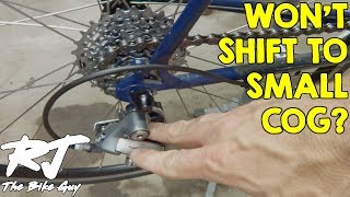 Fix Bike Rear Derailleur That Won't Shift Into Highest Gear/Small Cog