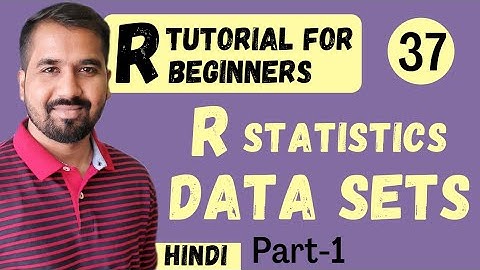 R Statistics : Data Sets Part-1 Explained in Hindi l R Tutorial for Beginners