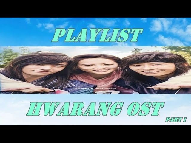 Playlist Hwarang The Poet Warrior Youth  OST part 1