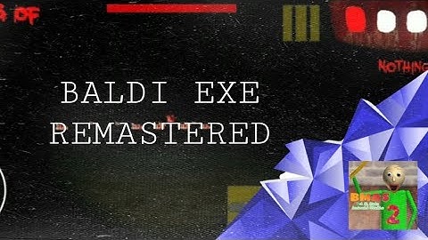 Baldi EXE android decompiled v1.4.3 port (Read Desc)