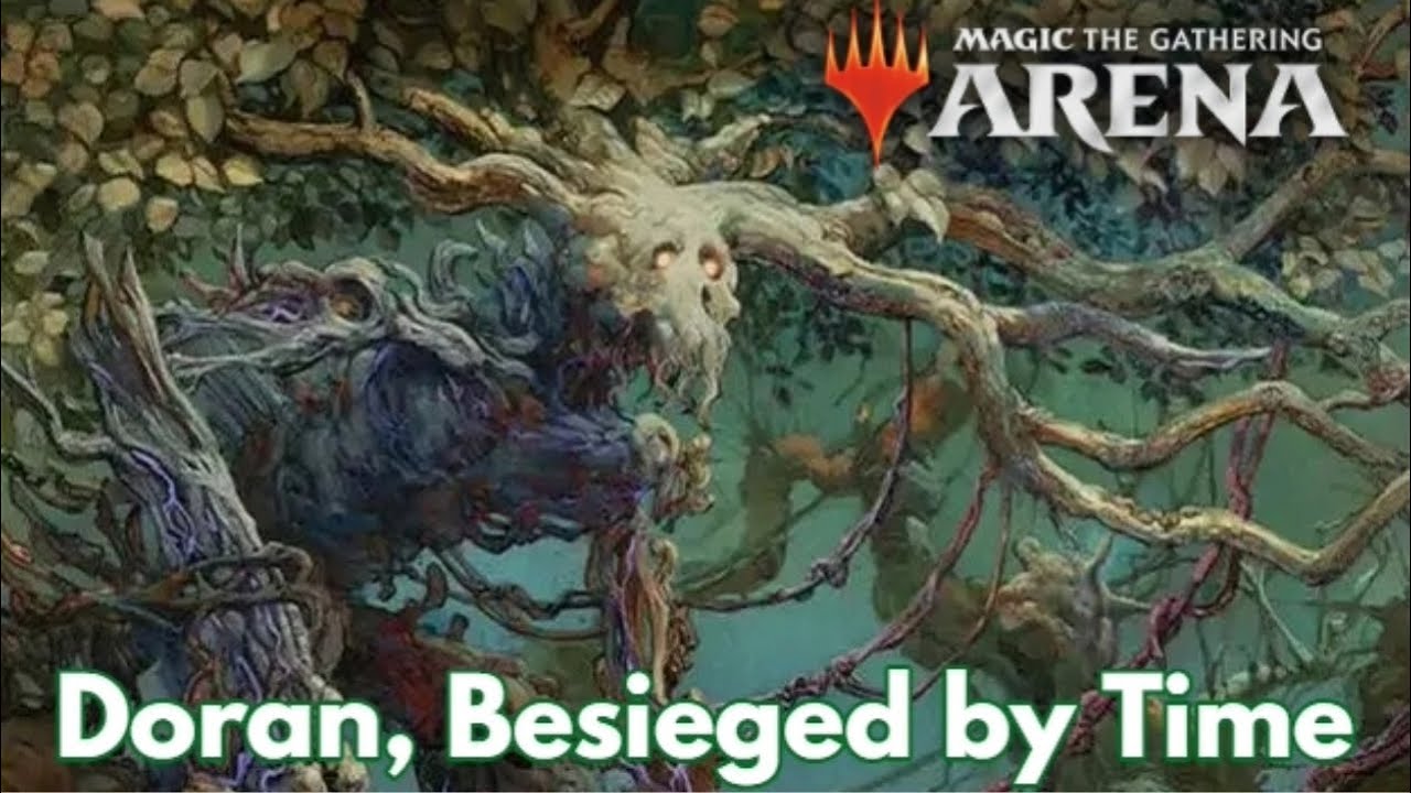 Doran, Besieged by Time  |MTG, Brawl, Arena, Commander|