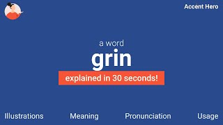GRIN - Meaning and Pronunciation
