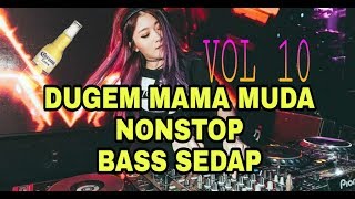 dj nonstop 2020 Dj DUGEM HOUSE LATEST 2020, # DJ MAMA YOUNG FULL BAS 2020.