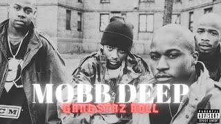 Mobb Deep - Gangstaz Roll (Produced by TASTYdope | Remix 2024)