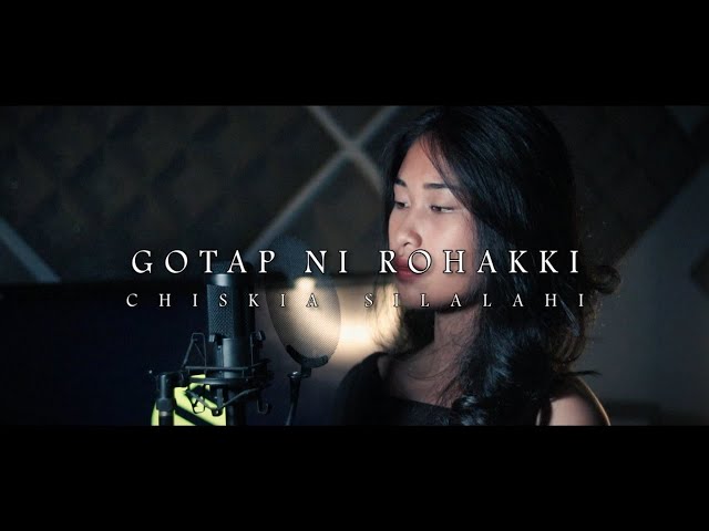 Jun Munthe - Gotap Ni Rohakki | Cover by Chiskia Silalahi class=