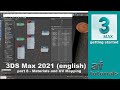 Materials and UV Mapping - Getting Started in 3DS Max 2021 (part 8)