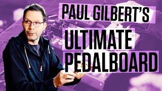 Paul Gilbert - Building a Pedalboard
