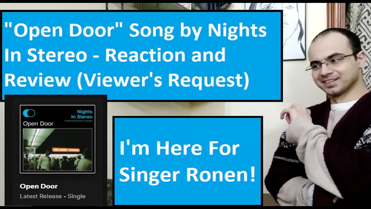 "Open Door" Song by Nights In Stereo Reaction and Review (Viewer's