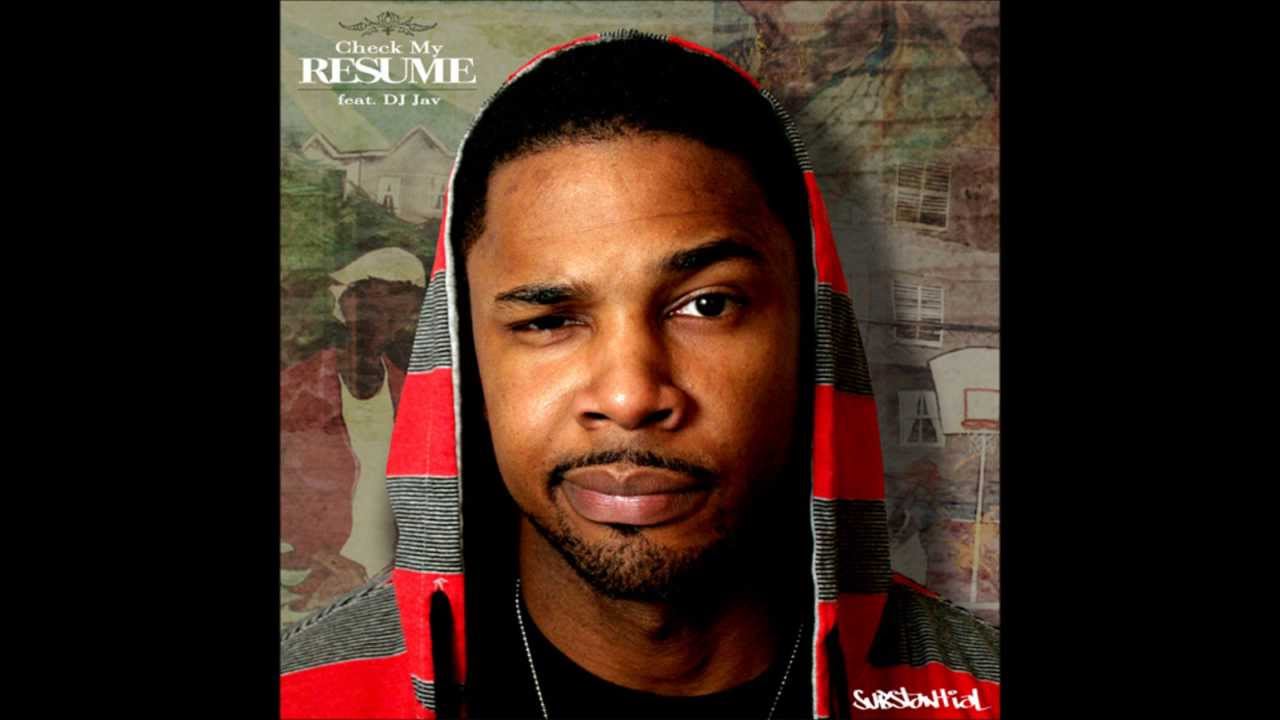 substantial check my resume feat dj jav prod by oddisee check my resume