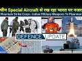 Defence Updates #1091 - Chinese Special Aircraft At LAC, Gaganyaan Delayed, Army New Training