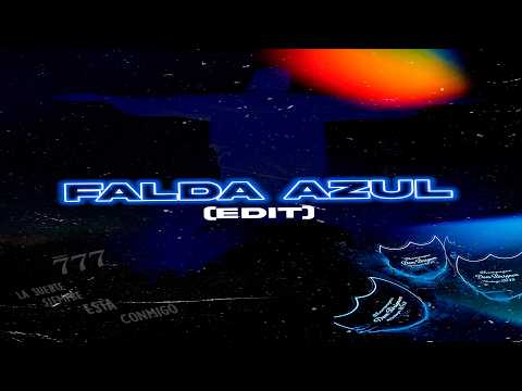 FALDA AZUL (EDIT) - CHICHEE, DJ CUBA, DJ PIRATA