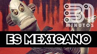 31 Minutos Es Mexicano