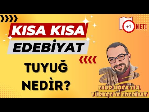 Tuyuğ Nedir?