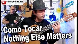 Como tocar Nothing Else Matters - En cualquier guitara