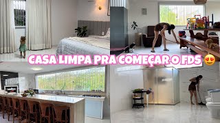 Faxina Completa De Sexta Casa Limpa E Cheirosa Pra Receber O Final De Semana