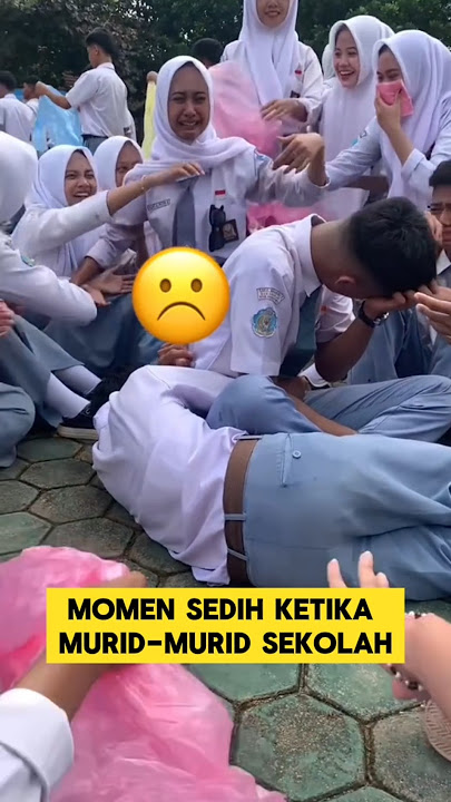 momen sedih ketika murid sekolah perpisahan ‼️‼️ #sedih #nangis #perpisahan #sekolah #sahabat