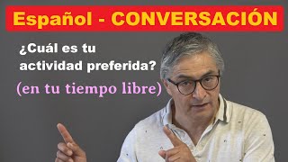 Conversar sobre pasatiempos y tiempo libre - Frases para la conversación en español