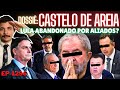 Dossiê: CASTELO DE AREIA - Lula ABANDONADO por Pacheco, Lira, PSB, Kassab e Temer?