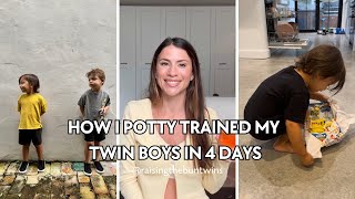 How I Potty Trained My Twin Boys In 4 Days