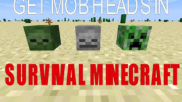 Get Mob Heads in Survival Minecraft (Vanilla) Zombie, Skeleton and Creeper Head