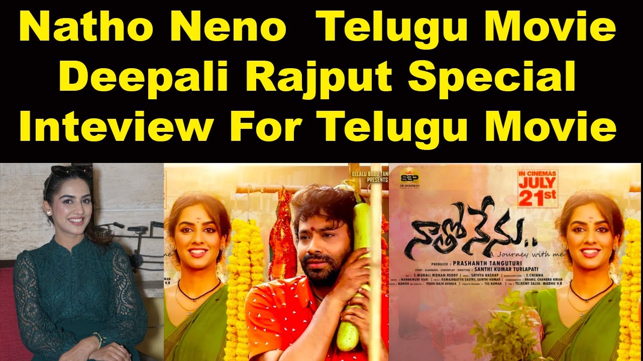 Natho Neno | Aditya Om | Deepali Rajput Special Inteview For Telugu ...