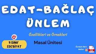 EDAT-BAĞLAÇ-ÜNLEM 📌/ 9.Sınıf Edebiyat Masal Ünitesi / Deniz Hoca + PDF 📘📕