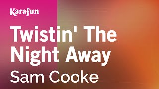 Miniatura de "Twistin' the Night Away - Sam Cooke | Karaoke Version | KaraFun"