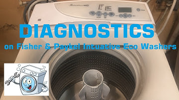 Fault Diagnostics on F&P Intuitive Eco washing machine