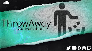 Throwaway Conversations Podcast Season 2 EP1