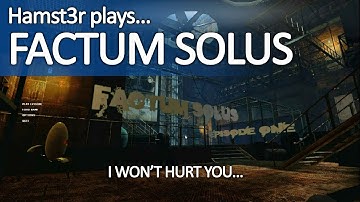 Factum Solus (Episode 1)