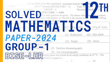 Mathematics 12th Class Group 1-2024 Lahore Board |Subjective & Solved Objective| #12thclass
