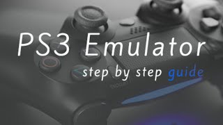 How to use RPCS3 / PS3 Emulator | using PKG format files | Psych Gaming