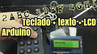 Arduino - texto com teclado 4x3 + lcd