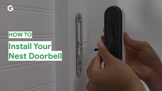 How To Install Your Nest Doorbell With Existing Chime Wires