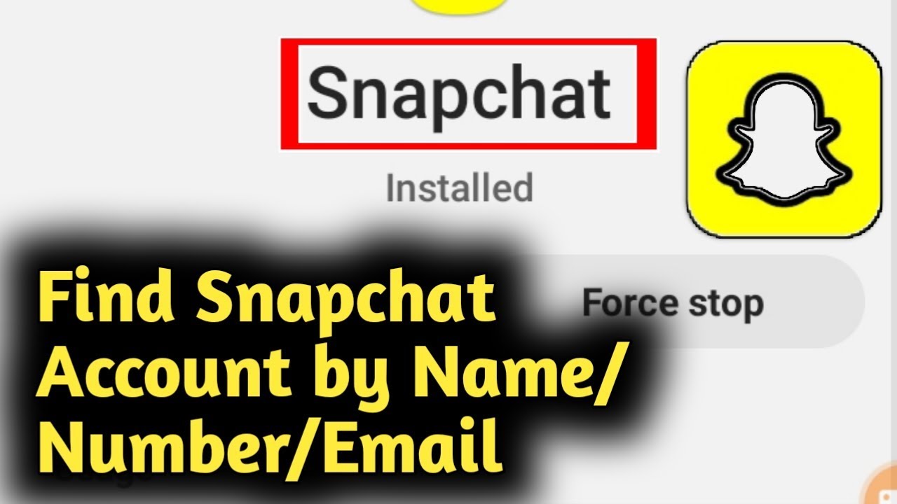 How To Find Snapchat Account By Name/Number/Email Id