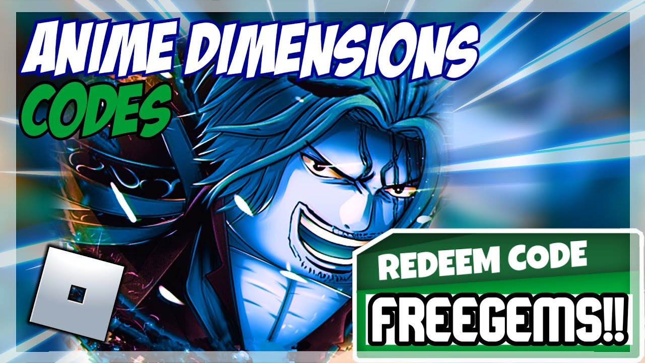 Roblox: Anime Dimensions Codes (Latest Redeem Codes)