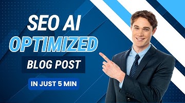 How to Write SEO Optimized Blog Post in just 5 Minutes Using AI | SEOWRITING.AI