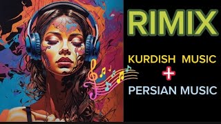 #rimix  #kurdishmusic  + #persianmusic .