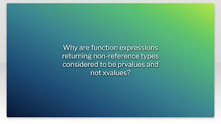Why are function expressions returning non-reference types considered to be prvalues and not xva... Net Worth