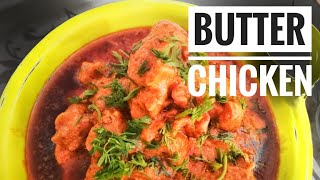 Butter Chicken | बटर चिकन | Eid Food India | Ramadan Recipe | Islamic Recipe | Home Made | In Hindi